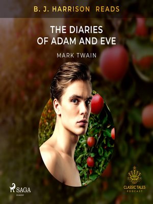 cover image of B. J. Harrison Reads the Diaries of Adam and Eve